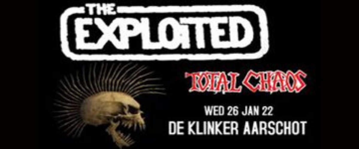 POSTPONED - The Exploited - Total Chaos