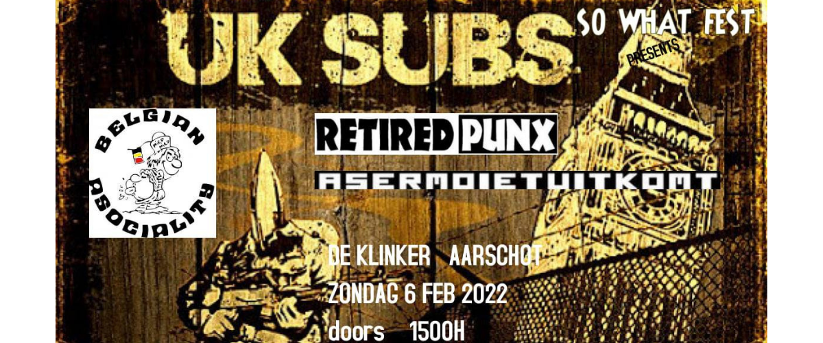 POSTPONED to 2023: UK SUBS: So What Fest